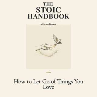 How to Let Go of Things You Love