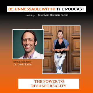  The Power to Reshape Reality with Dr. David Rabin