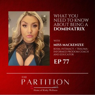 What You Need To Know About Being a Dominatrix + Miss Mackenzee