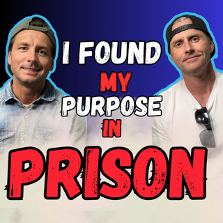 I Found My Purpose in Prison - Mark Schilling