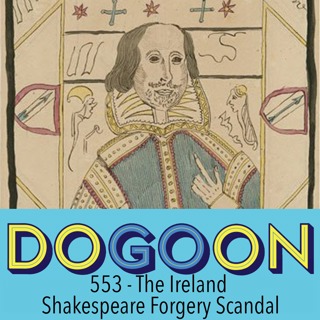553 - The Ireland Shakespeare Forgery