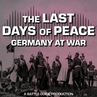 Episode 114: How Germany Prepared for the Great War