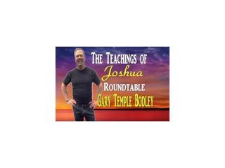 Premier Show! The Teachings of Joshua Roundtable