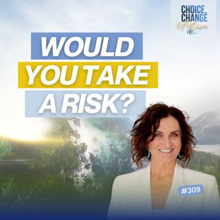 309. Would You Take a Risk?