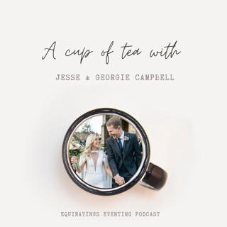 A Cup of Tea With....Jesse & Georgie Campbell