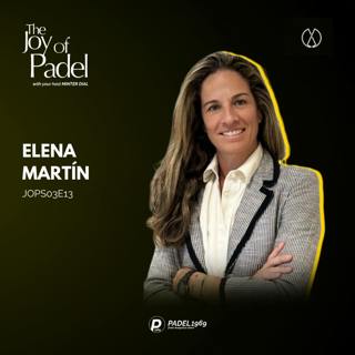 Padel's Global Surge: Insights from PwC's Elena Martín (JOPS03E13)