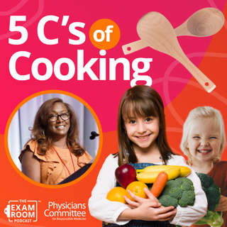 5 C's of Cooking: How to Get Kids Excited About Eating Plant-Based | Chef Rebecca Johnson