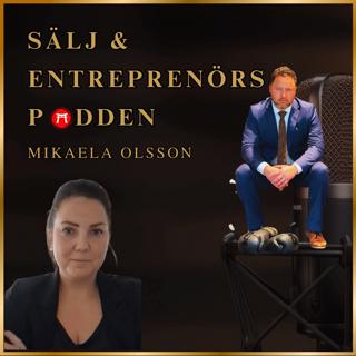 Mikaela Olsson - Från Sales rep till topp 50 mest rekommenderade säljcoacher