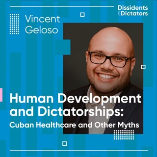 Human Development & Dictatorships: Cuban Healthcare and Other Myths