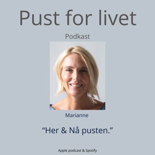 Marianne. "Her & Nå pusten."