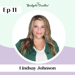 11 | Pressing into the Pain after Infant Loss | Lindsay Johnson