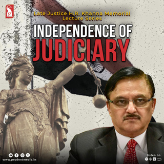 Independence of Judiciary | Prudent | 100725