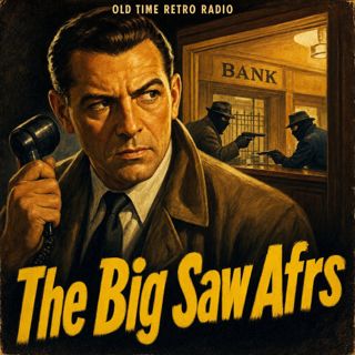 Dragnet - "The Big Saw Afrs" (Old Time Radio, 1954)