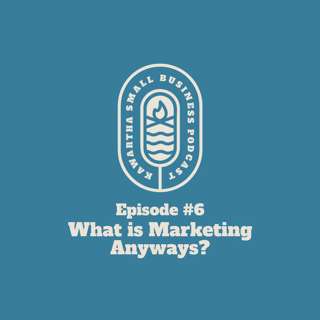What is Marketing Anyways?