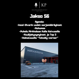56. Kelpaako piste: Huhumaan perkaus - "Pitkästä aikaa suurin osa joukkueista vahvistuu"
