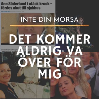 DET KOMMER ALDRIG VA ÖVER FÖR MIG