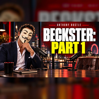 Anthony Hustle Podcast #4 - Beckster: Secrets of the World's Best Nightgamer (Part1) 