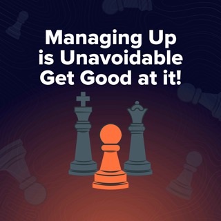 Moment 146. You Can't Manage Up Unless You Know Who You're Managing