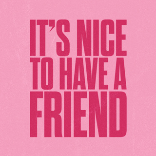 Ep 21: It's Nice To Have A Friend
