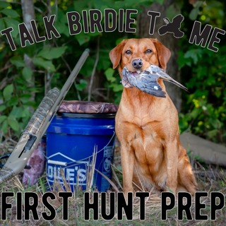 19 | Prepping Your Dog for Their First Hunt