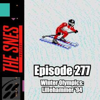 S1E277 - The SNES Podcast #277 -- Winter Olympics '94