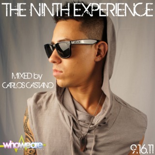 The Ninth Experience - Mixed by Carlos Castano