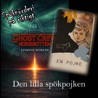 Den lilla spökpojken - Ghost Crew Norrbotten