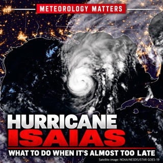 Hurricane Isaias: What to Do When It’s Almost Too Late