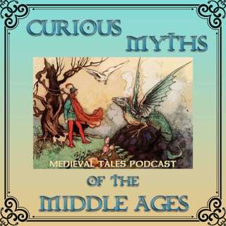 MTP065 - Curious Myths of the Middle Ages, fin