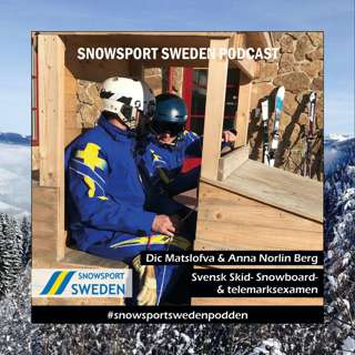 Dic Matslofva & Anna Norlin Berg - Svensk Skid- Snowboard- & Telemarksexamen