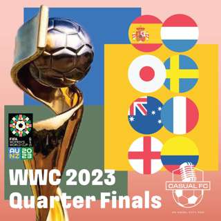 CFC guide to: Quarter Finals - Women's World Cup '23