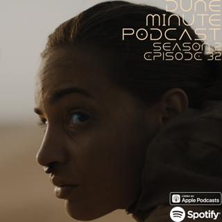 Dune: Part Two - Episode 32
