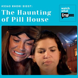 #3360 RHORI S1E07: The Haunting of Pill House
