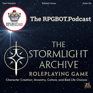 STORMLIGHT ARCHIVE TTRPG - Character Creation: Ancestry, Culture, and Bad Life Choices