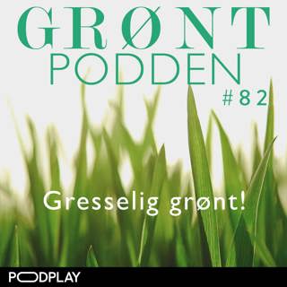 #82 Gresselig grønt!