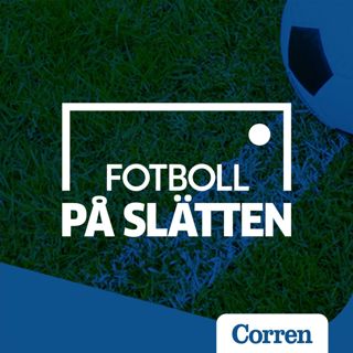 Fotbollspodden är tillbaka: ”Vad tror vi om Östergötlands Haaland?”