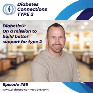 DiabeticU: On a mission to build better support for people with type 2