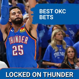 BEST BETS For OKC Thunder THIS NBA SEASON