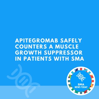 Apitegromab Safely Counters a Muscle Growth Suppressor in Patients With SMA