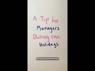 A Tip for Managers During the Holidays