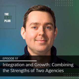 Integration and Growth: Combining the Strengths of Two Agencies With Richard Simpson from Tayburn