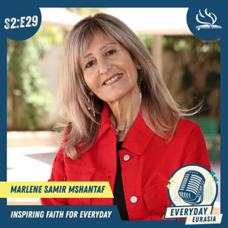 S2-E29 | Everyday Eurasia | Marlene Samir Mshantaf