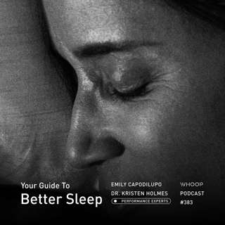 The Science of Human Performance: Your Guide To Better Sleep