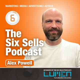 Alex Powell on The Six Sells Podcast