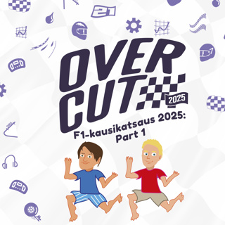 Overcut: Jakso 66: F1 kausikatsaus 2025: Part 1
