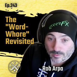 EP253: Arpa & Billou - The "Word-Whore" Revisited
