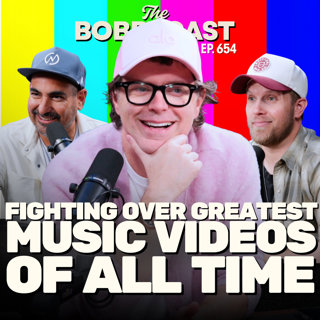 #654 - Fighting Over Greatest Music Videos of All-Time