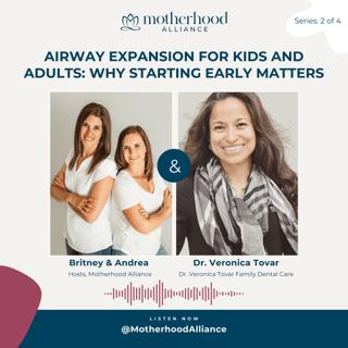 Airway Expansion for Kids and Adults: Why Starting Early Matters w/ Dr. Veronica Tovar DDS