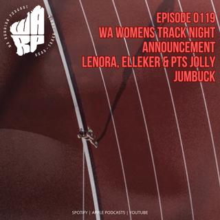 Episode 119 | WA Women’s Track Night Announcement | Female Physiology, RED-S & Bone Stress Injuries