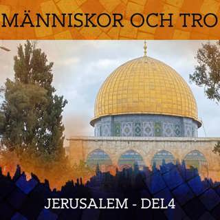 Det muslimska Jerusalem - en helig stad i kläm